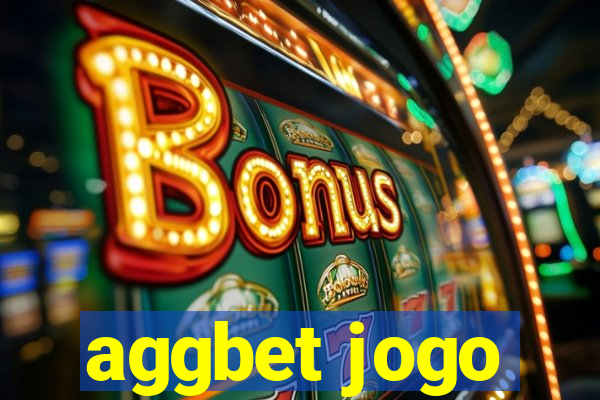 aggbet jogo